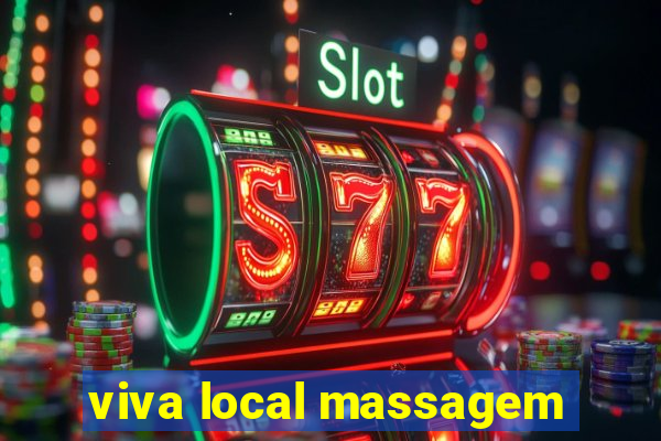 viva local massagem